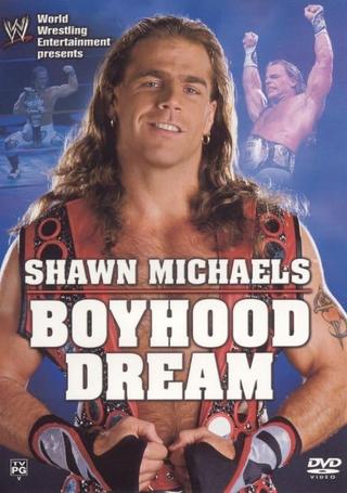 WWE: Shawn Michaels - Boyhood Dream poster