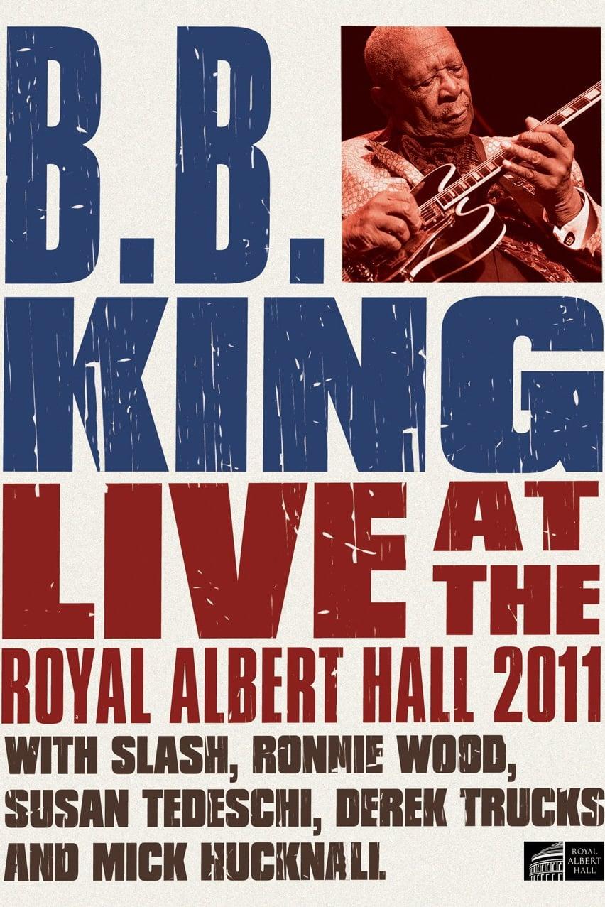 B.B. King - Live at the Royal Albert Hall 2011 poster