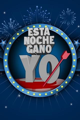 ¡Esta noche gano yo! poster