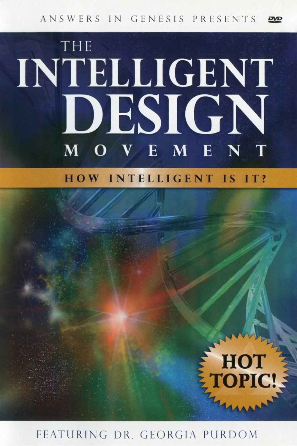 The Intelligent Design Movement: How Intelligent Is It? poster