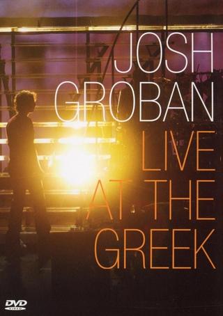 Josh Groban: Live At The Greek poster