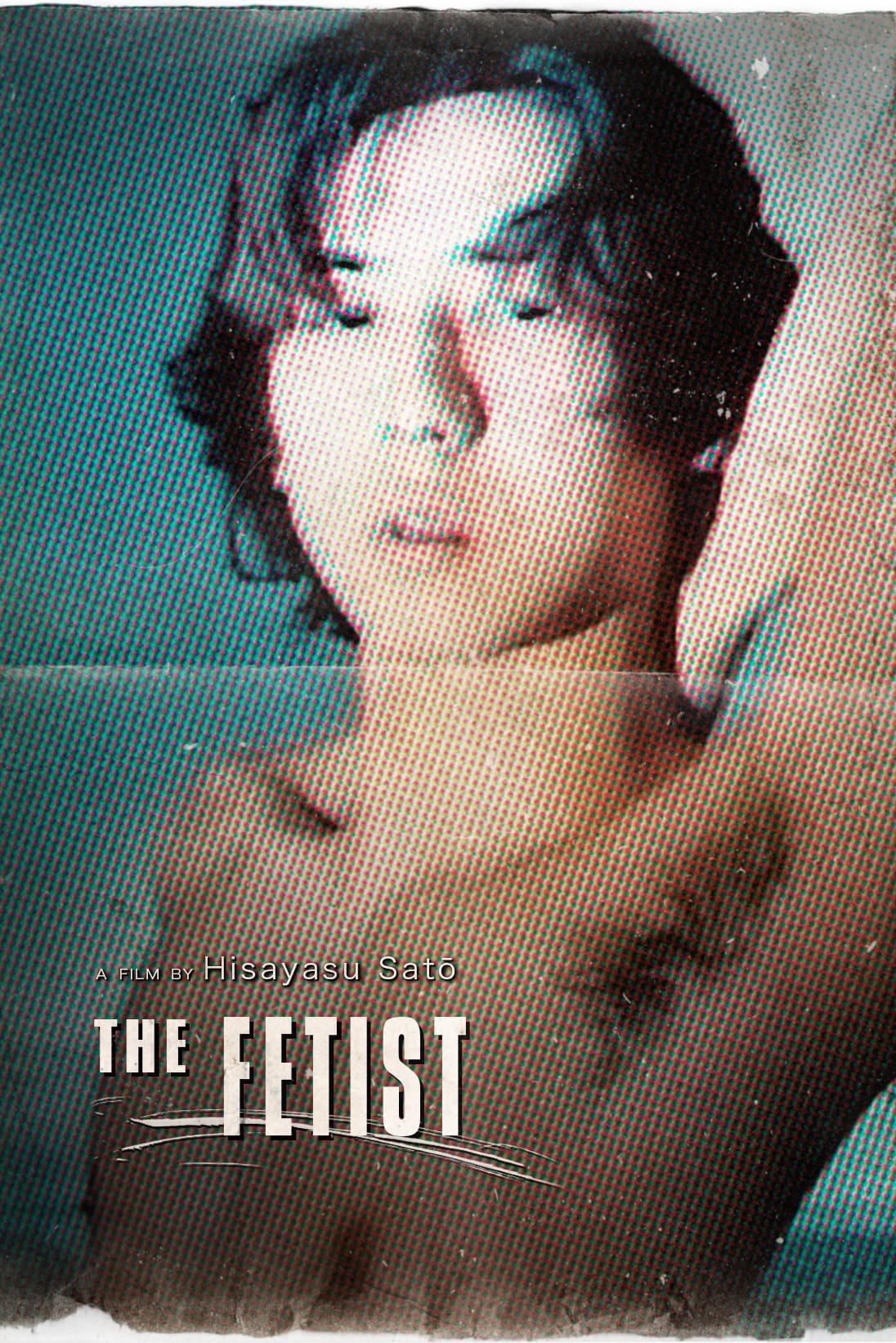 The Fetist poster