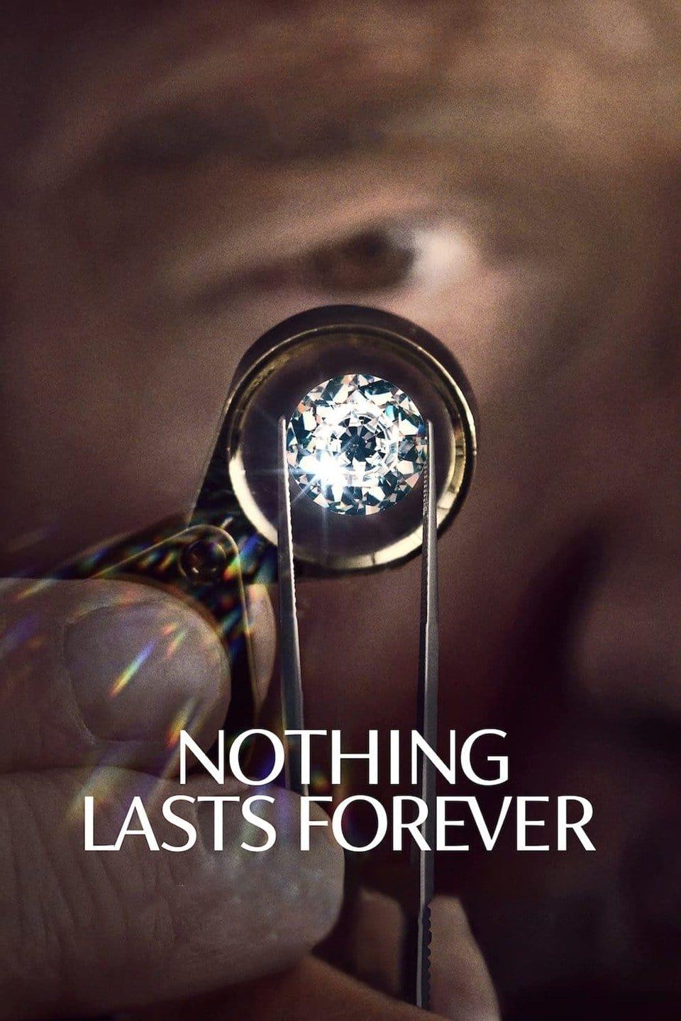 Nothing Lasts Forever poster
