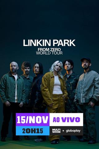 Linkin Park: From Zero World Tour (Live in São Paulo) poster