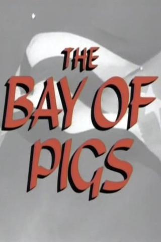 The Bay of Pigs poster