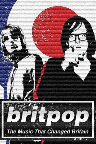 Britpop: The Music That Changed Britain poster