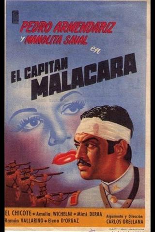 El capitán Malacara poster