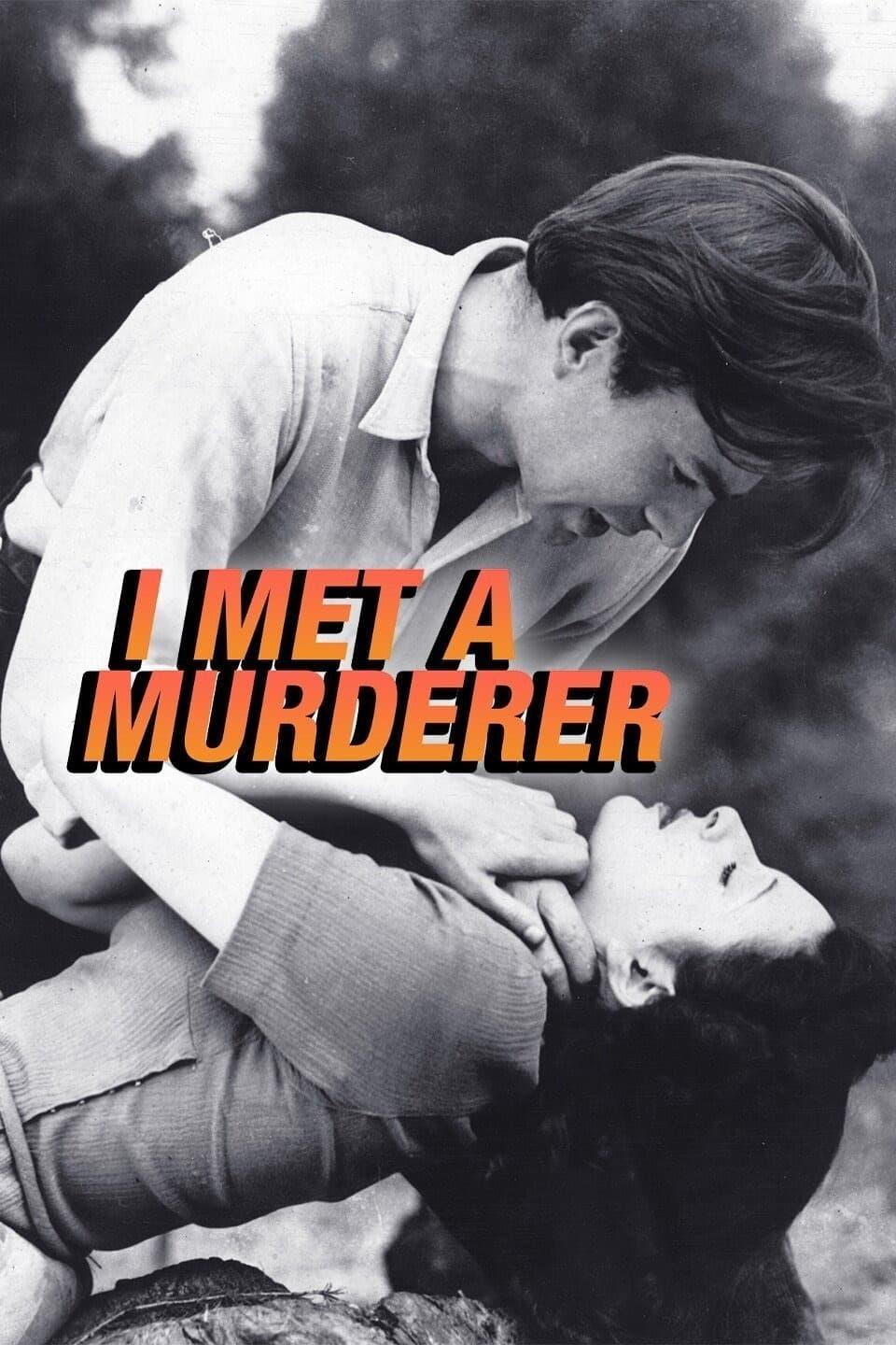 I Met a Murderer poster