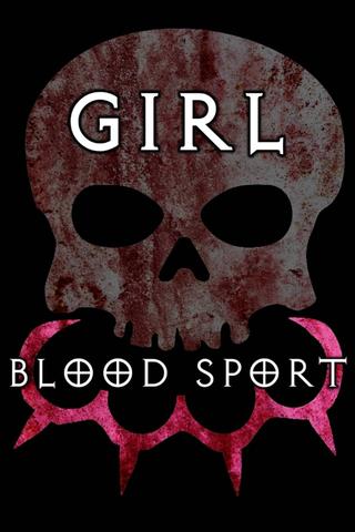 Girl Blood Sport poster