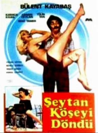 Şeytan Köşeyi Döndü poster