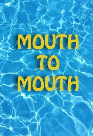 Mouth to Mouth poster