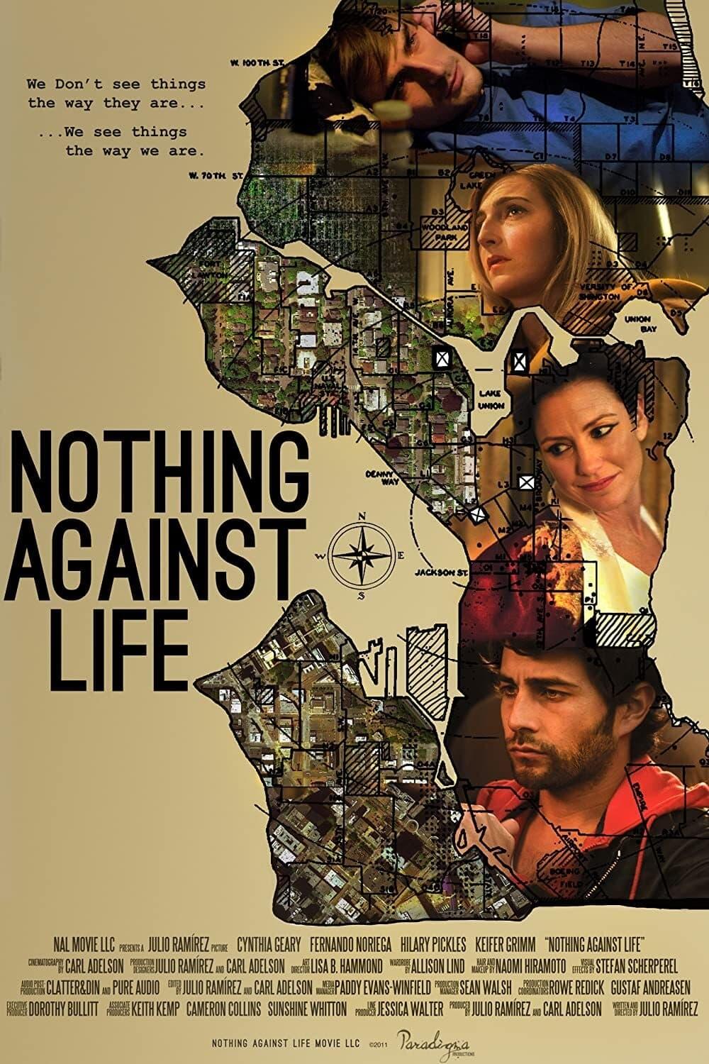 Nothing Against Life poster