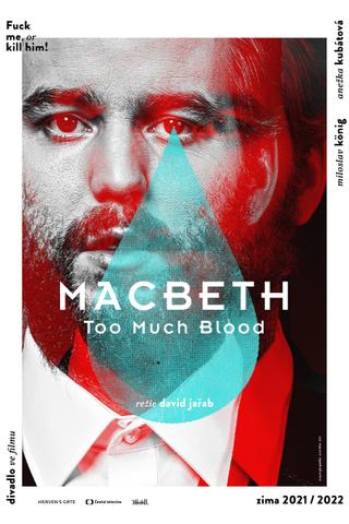 Macbeth: Too Much Blood poster