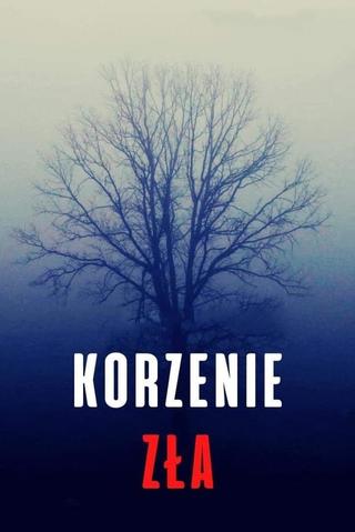 Korzenie zła poster