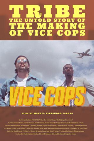 Tribe: The Untold Story of the Making of Vice Cops poster