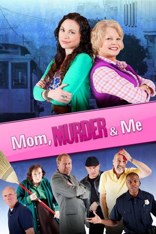 Mom, Murder & Me poster