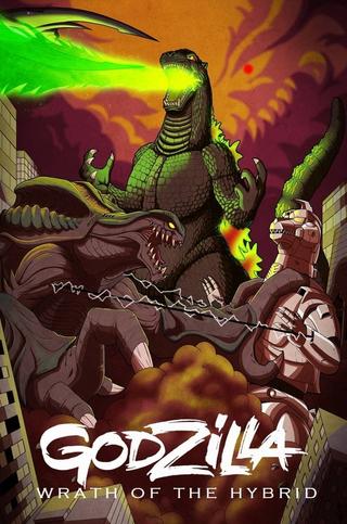 Godzilla: Wrath of the Hybrid poster