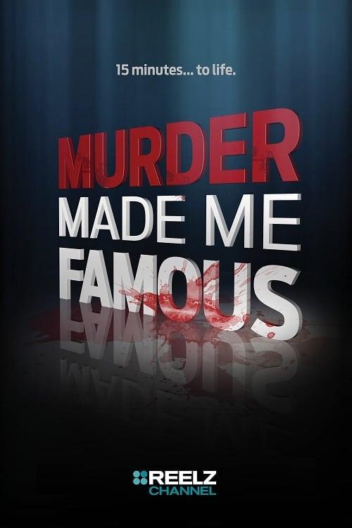 Murder Made Me Famous poster