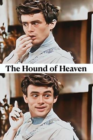 The Hound Of Heaven poster