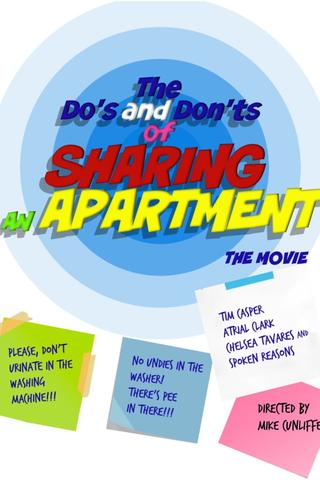 The Do's & Don'ts of Sharing an Apartment poster