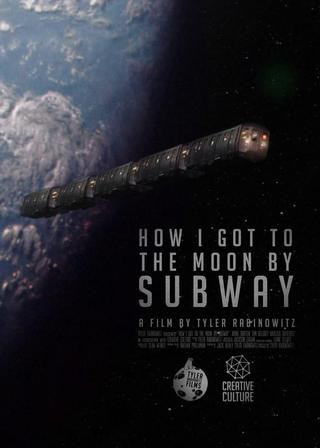How I Got to the Moon by Subway poster