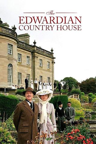 The Edwardian Country House poster