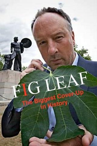 Fig Leaf: The Biggest Cover-Up in History poster