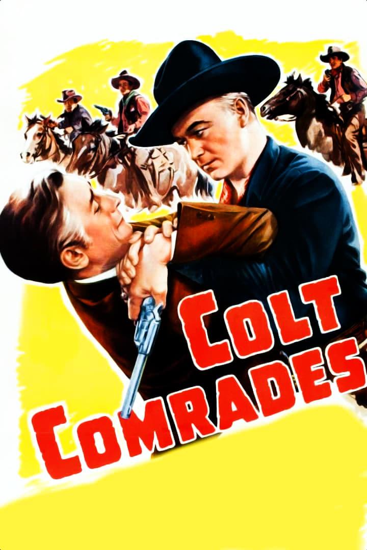 Colt Comrades poster