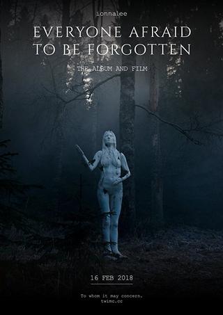 Everyone Afraid to Be Forgotten poster