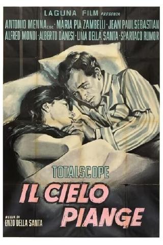 Il cielo piange poster