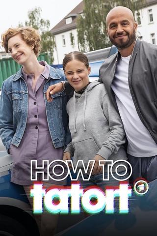 How To Tatort poster