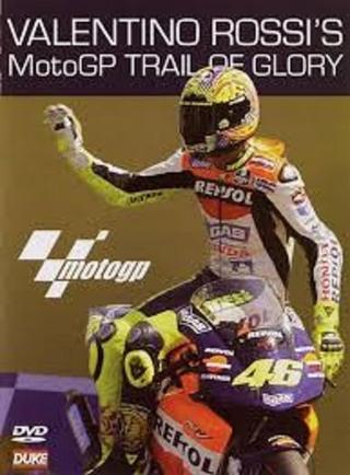 Valentino Rossi’s MotoGP Trail of Glory poster