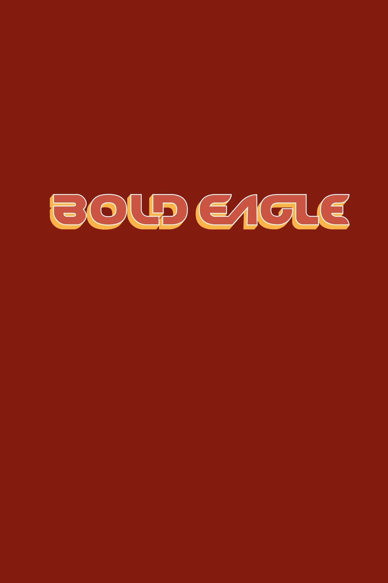 Bold Eagle poster