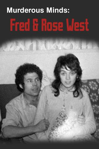 Murderous Minds: Fred & Rose West poster