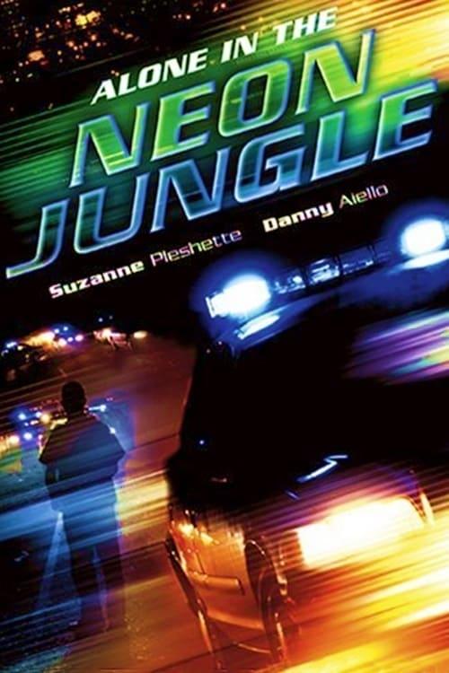 Alone in the Neon Jungle poster