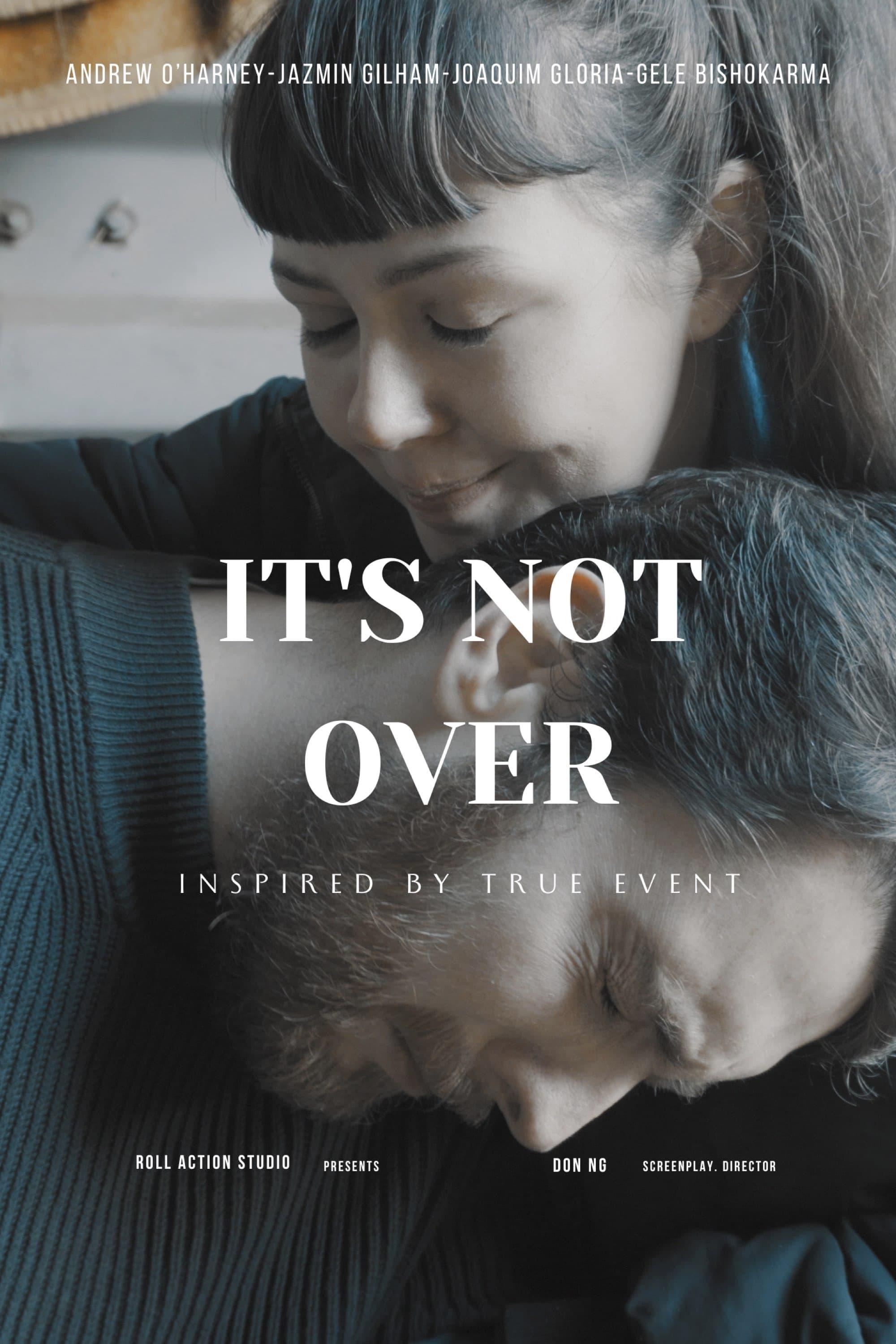 It's Not Over poster