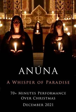 ANÚNA: A Whisper of Paradise poster