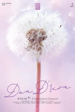 BNK48 1st Generation Concert Dan'1ion poster