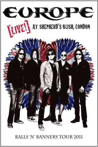Europe: Live! At Shepherd's Bush, London poster