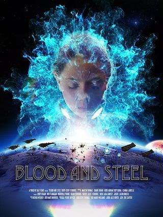 Blood and Steel poster