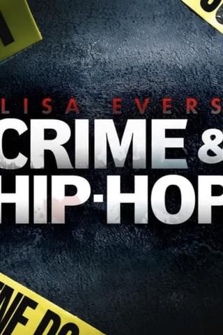 Lisa Evers: Crime and Hip Hop poster
