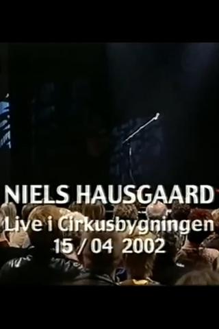 Niels Hausgaard Live i Cirkusbygningen poster
