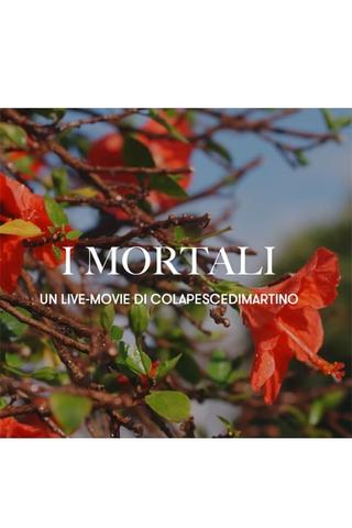 I Mortali poster