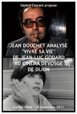 Jean Douchet analyse « Vivre sa vie » de Jean-Luc Godard au cinéma Devosge de Dijon poster