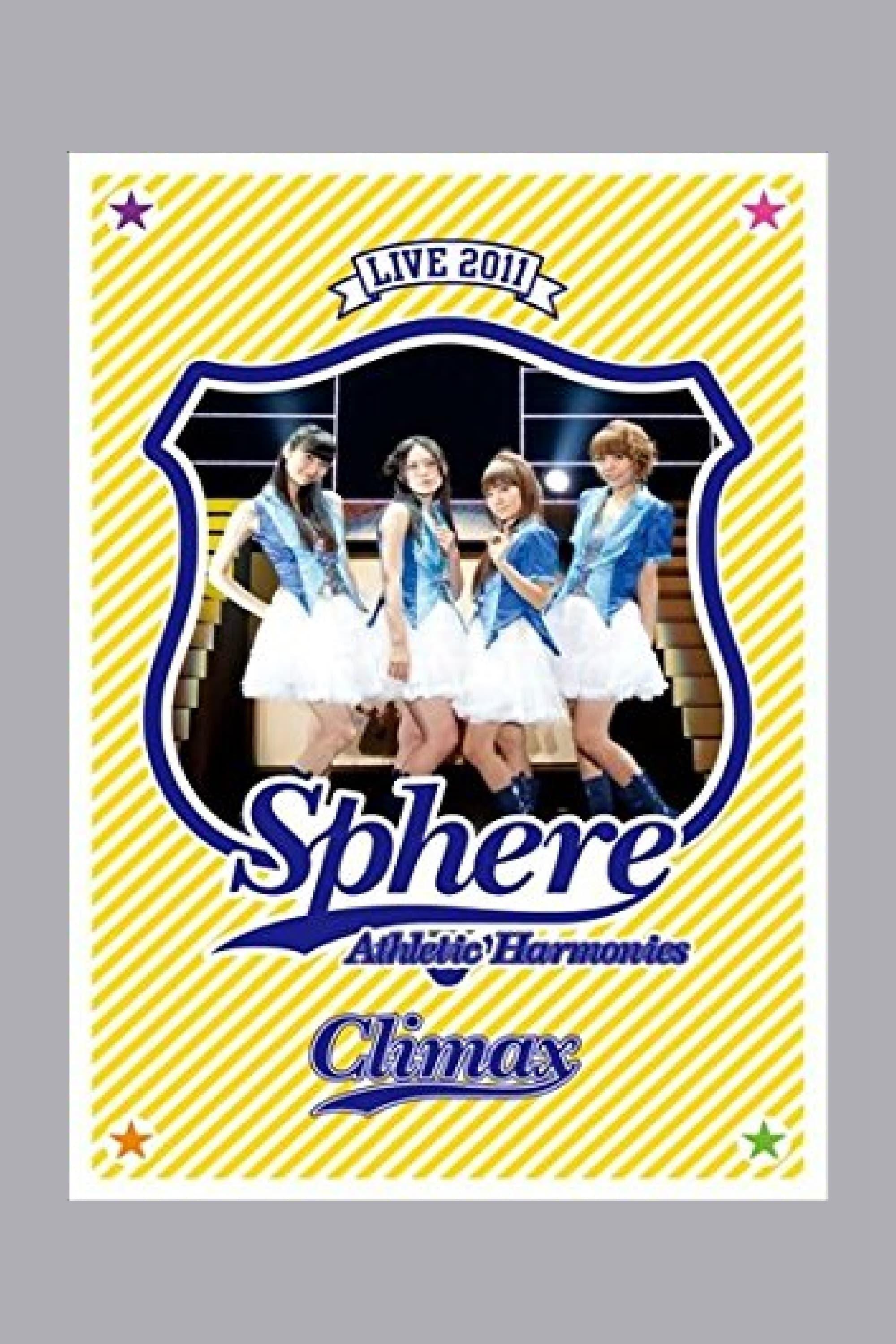 Sphere Live 2011 Athletic Harmonies - Climax Stage poster