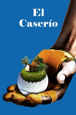 El Caserío poster