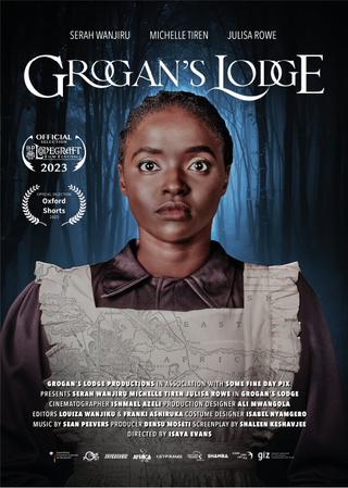 Grogan's Lodge poster
