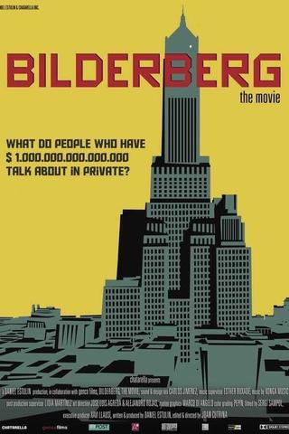 Bilderberg: The Movie poster