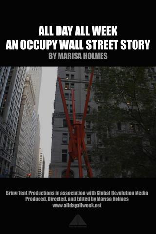 All Day All Week: An Occupy Wall Street Story poster