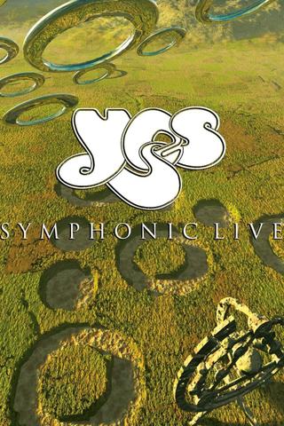 Yes: Symphonic Live poster